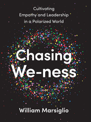 cover image of Chasing We-ness